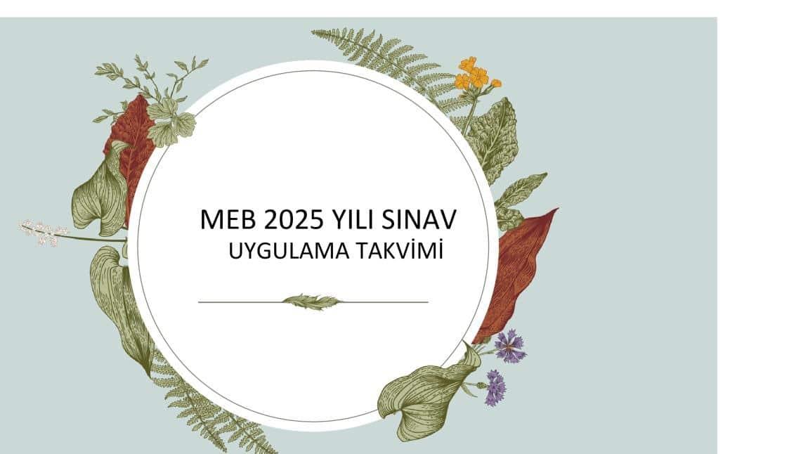 MİLLİ EĞİTİM BAKANLIĞI 2025 YILI SINAV UYGULAMA TAKVİMİ YAYIMLANDI