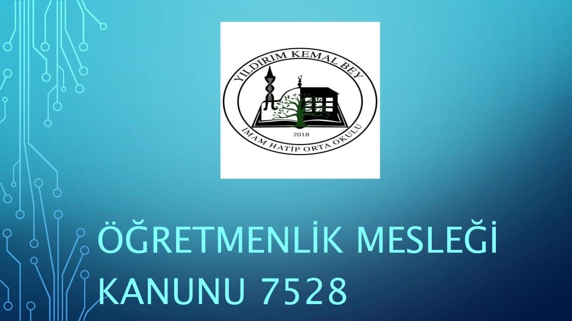 ÖĞRETMENLİK MESLEĞİ KANUNU 7528