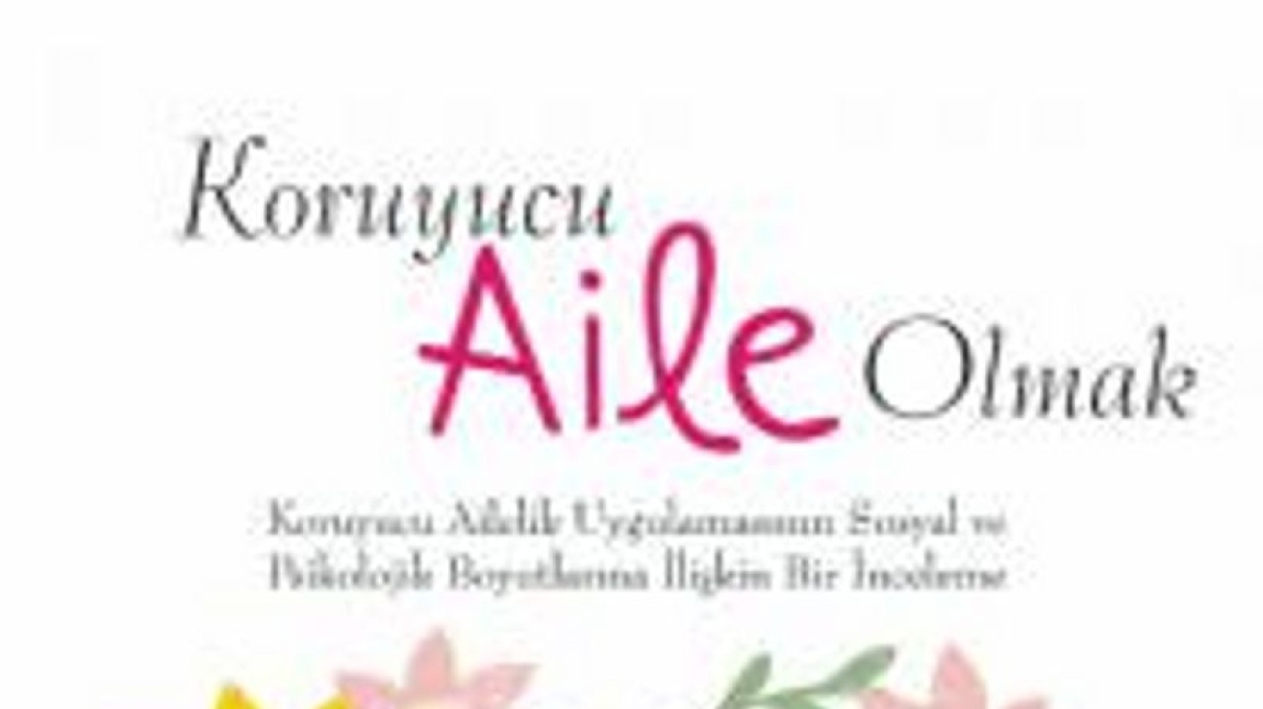 Koruyucu Aile Günü (30 Haziran ) De ki: “Sevap kazanmak için harcayacağınız şeyleri öncelikle ananıza, babanıza, akrabanıza, yetimlere, yoksullara ve yolda kalmışlara verin.” İyilik olarak her ne yaparsanız, Allah onu mutlaka bilir.(Bakara 215)